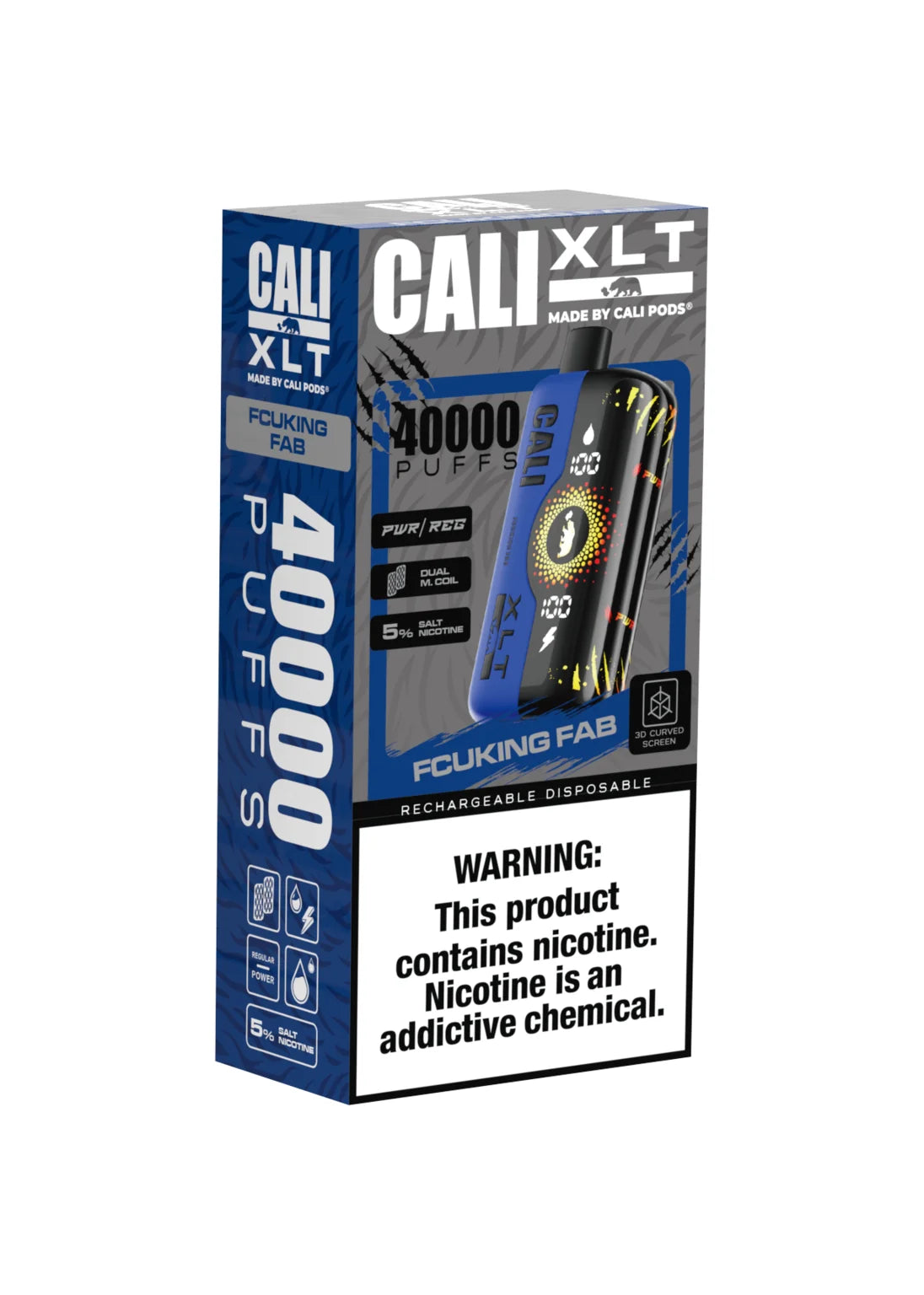 Cali XLT 40K Fcuking Fab