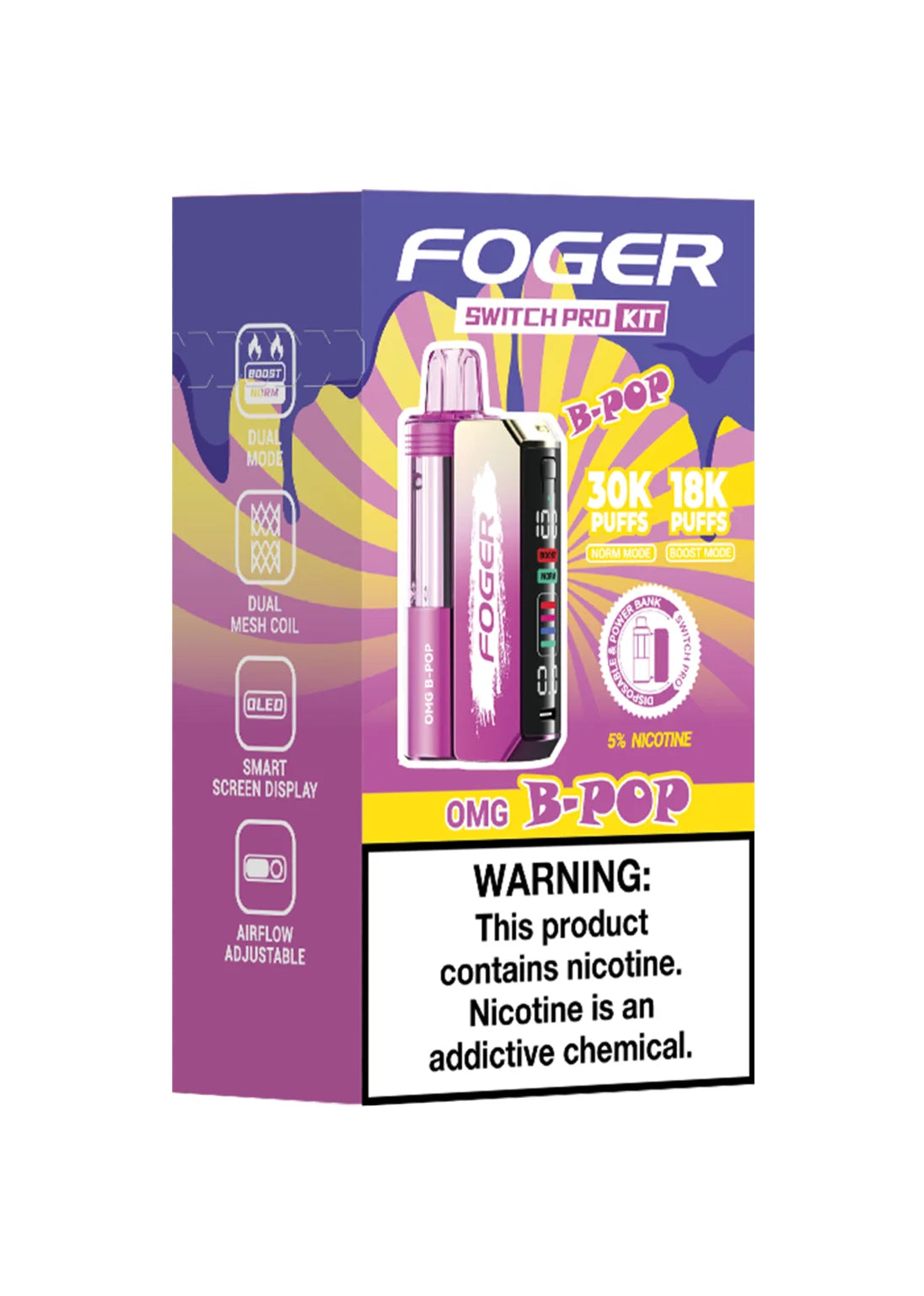 Foger Switch Pro 30K Kit OMG B-Pop | GetPop Foger Switch Pro 30K Kit OMG B-Pop | GetPop